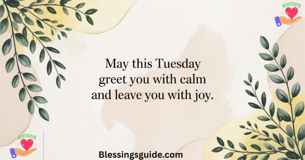 Short Tuesday Blessings