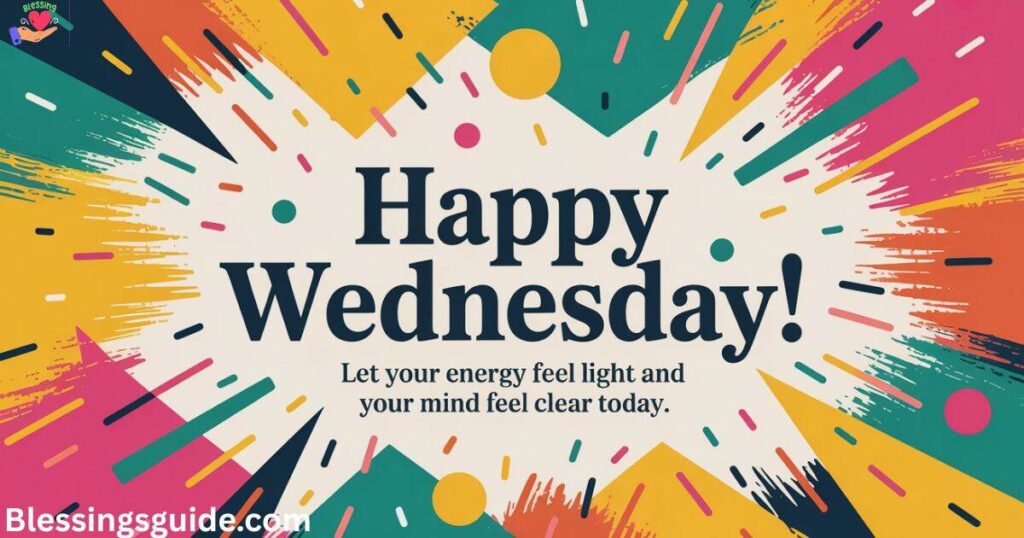 Short Wednesday Blessings