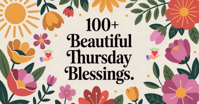 100+ Beautiful Thursday Blessings for Inner Peace and Strength