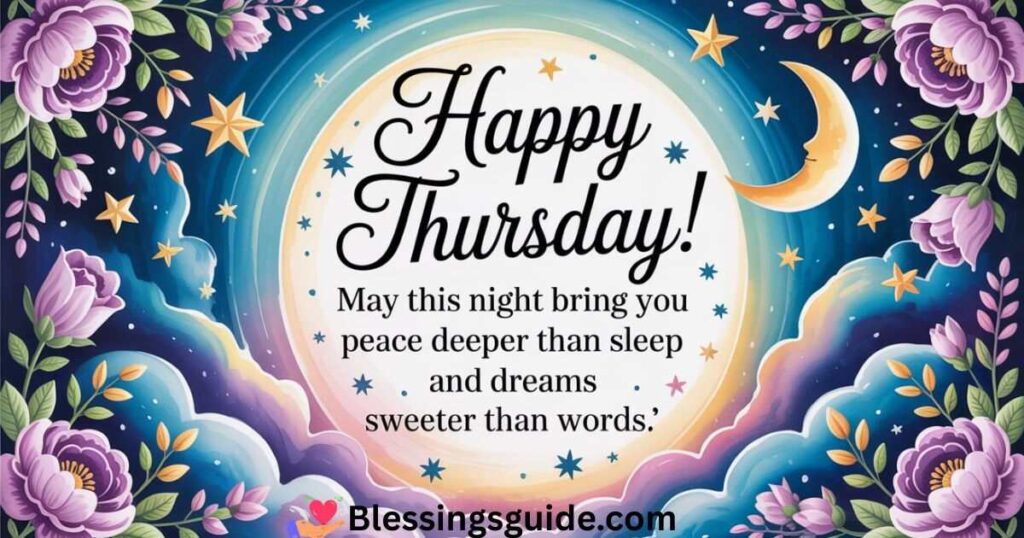 Thursday Night Blessings