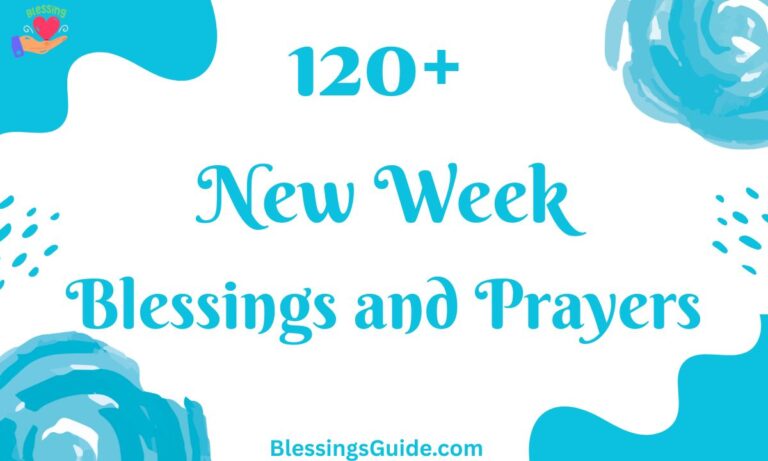New Week Blessings and Prayers
