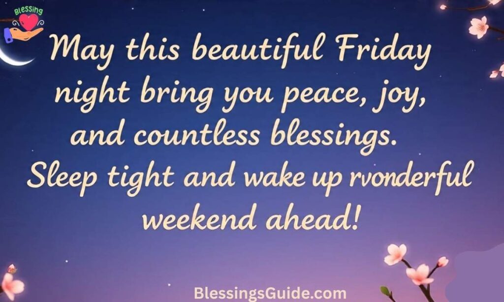 Positive Good Night Friday Blessings