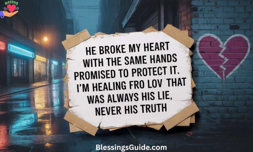 Heartbroken Fake Love Quotes for Him